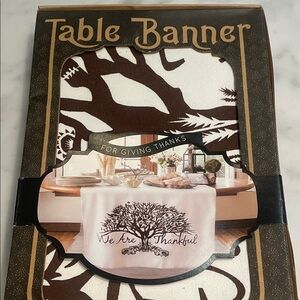 We Give Thanks, Tin Parade table banner